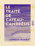 Le Traité de Cateau-Cambrésis - 2 et 3 avril 1559