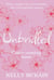 Unbridled - Rivals meets Made in Chelsea in this scandalous small-town YA romance