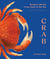 Crab - Recipes with the Fresh Taste of the Sea