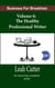 The Healthy Professional Writer - Business for Breakfast, #6