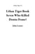 Urban Tiger Book Seven Who Killed Denise Franz? - Urban Tiger, #1