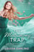 The Matrimony Trap - A Drake Family Novella, #1