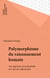Polymorphisme du raisonnement humain - Une approche de la flexibilité de l'activité inférentielle