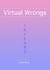 Virtual Wrongs - 1kYears, #7