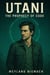 Utani - The Prophecy of Code - UTANI SAGA, #1