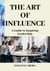The Art of Influence