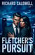Fletcher's Pursuit
