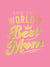 For the World's Best Mum - The Perfect Gift to Give to Your Mum