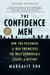 The Confidence Men - How Two Prisoners of War Engineered the Most Remarkable Escape in History
