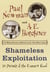 Shameless Exploitation in Pursuit of the Common Good - The Madcap Business Adventure by the Truly Oddest Couple