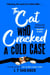 The Cat Who Cracked a Cold Case - A Cosy Crime Novel for Cat Lovers Everywhere