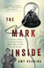 The Mark Inside - A Perfect Swindle, a Cunning Revenge, and a Small History of the Big Con