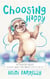 Choosing Happy: