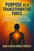 Purpose as a Transformative Force - Investigaciones científicas sobre Sanación, #5