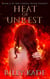 Heat of Unrest - The Carnal Fever Trilogy, #2