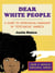 Dear White People