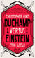 Duchamp Versus Einstein