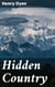 Hidden Country - Exploring the Depths of a Hidden Rural Town through Secrets and Betrayals