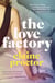 The Love Factory - The sexiest romantic comedy you'll read this year