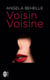 Voisin, voisine