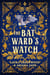 The Bat Ward's Watch - Purple Oak Oasis, #3