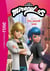 Miraculous (Nouvelles histoires) 02 - Une nouvelle amie