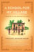 A School for My Village - A Promise to the Orphans of Nyaka