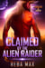 Claimed by the Alien Raider - Turochs of Earth, #1