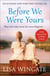 Before We Were Yours - The heartbreaking novel that has sold over one million copies