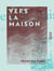 Vers la maison