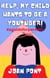 Help, My Child Wants to Be a Youtuber! - Yes, I can. Yes, I want., #3