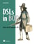 DSLs in Boo - Domain Specific Languages in .NET