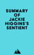 Summary of Jackie Higgins's Sentient