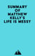 Summary of Matthew Kelly's Life is Messy