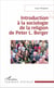 Introduction à la sociologie de la religion de Peter L. Berger
