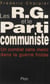 Les RG et le Parti communiste - Un combat sans merci dans la guerre froide
