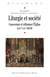 Liturgie et société - Gouverner et réformer l’Église, XIXe-XXe siècle