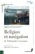Religion et navigation - De l'Antiquité à nos jours