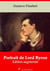 Portrait de Lord Byron – suivi d'annexes - Nouvelle édition 2019