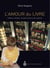 Amour du livre (L) - Lédition au Québec, ses petits secrets et ses mystères