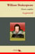 William Shakespeare : Oeuvres complètes et annexes (annotées, illustrées) - Roméo et Juliette, Othello, Le roi Lear, Macbeth...