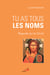Tu as tous les noms - Regards sur le Christ