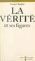 La vérité et ses figures