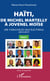 Haïti, de Michel Martelly à Jovenel Moïse Tome 1 - Une tumultueuse saga électorale (2014-2017)