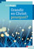 Grandir en Christ : pourquoi?