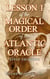 Lesson 1 of the Magical Order of the Atlantic Oracle - Vivid thinking