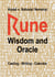 Rune Wisdom and Oracle - Casting - Writing - Calendar