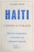Haïti, l'enfer au paradis - Mal développement et troubles de l'identité culturelle