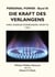 Die Kraft des Verlangens - Ihre Energetisierenden Kräfte