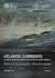 Atlantic Currents 2017 - An Annual Report on Wider Atlantic Perspectives and Patterns